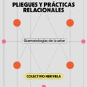Pliegues y prácticas relacionales. Exposición en el Centro Cultural España (CDMX 2023-2024)